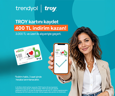 Garanti BBVA TROY ile Trendyol'a kartını kaydedenlere 400 TL indirim fırsatı