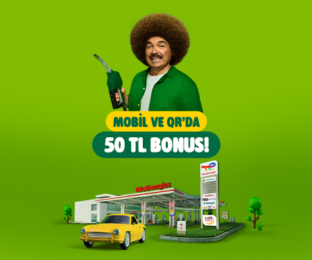 TotalEnergies'de Mobil veya QR ile ödemeye ekstra 50 TL bonus
