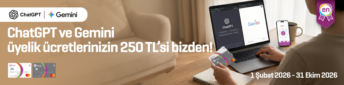 ChatGPT ve Gemini üyelik ücretlerinizin 250 TL’si bizden