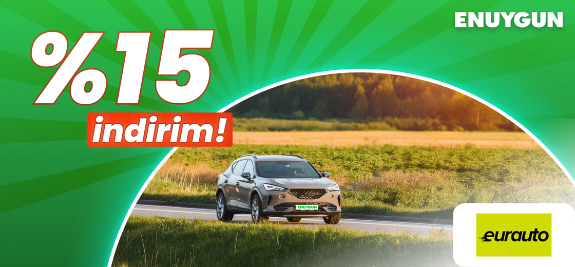 Eurauto Rent A Car araçlarında %15 indirim! | ENUYGUN
