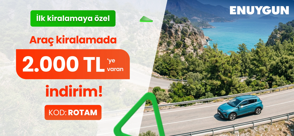 İlk araç kiralamaya özel 2.000 TL'ye varan indirim! | ENUYGUN