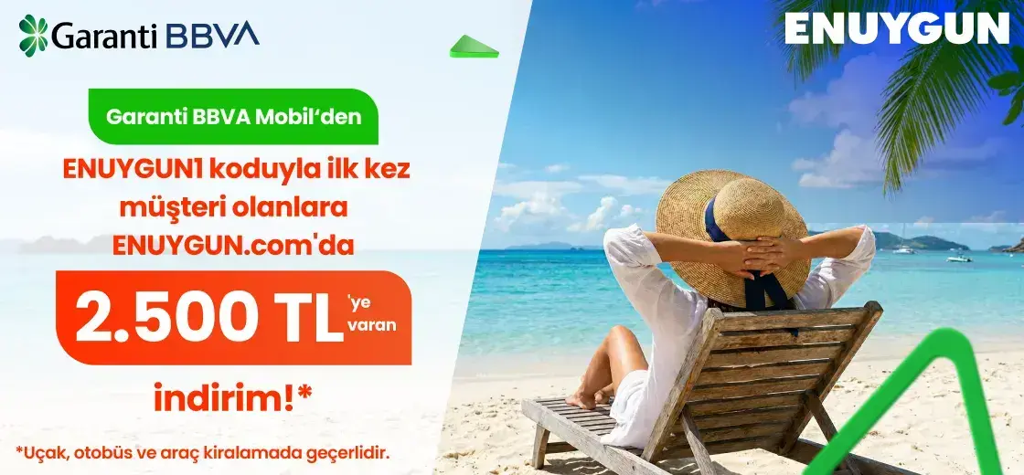 İlk kez Garanti BBVA müşterisi olanlara özel ayrıcalıklar ENUYGUN.com'da! | ENUYGUN