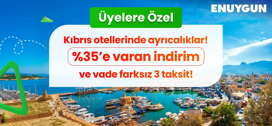 Kıbrıs otellerinde üyelere özel ayrıcalıkları kaçırma! | ENUYGUN