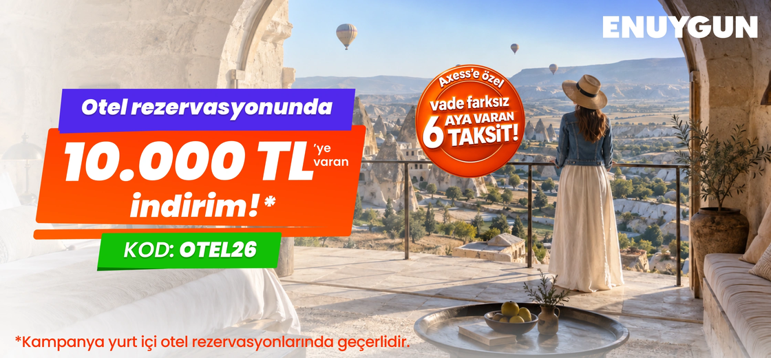 Otel rezervasyonunda 10.000 TL’ye varan indirim! | ENUYGUN