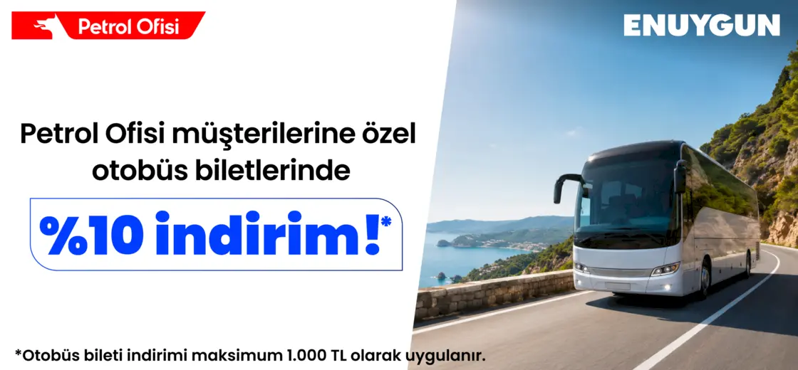 Petrol Ofisi müşterilerine özel otobüs biletlerinde %10 indirim! | ENUYGUN