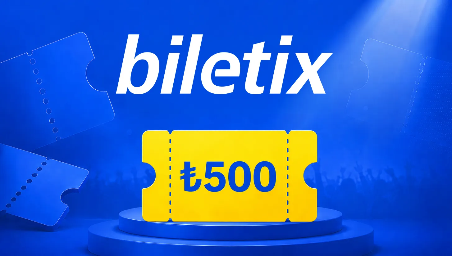 'biletix500' kodu ile müşteri ol, biletix'te geçerli ₺500 hediye çeki kazan