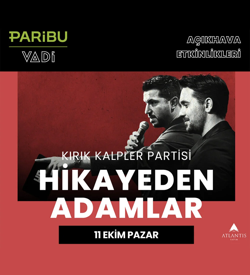 Paribu Vadi Açıkhava'da gerçekleşecek olan Hikayeden Adamlar etkinliği biletlerine %25 daha az öde.