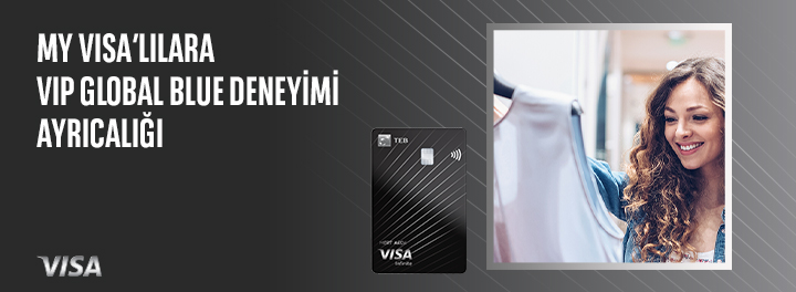 My Visa'lılara VIP Global Blue Deneyimi Ayrıcalığı