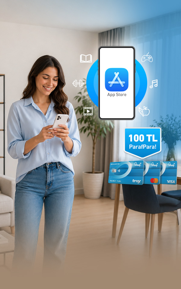 App Store harcamalarınıza 100 TL ParafPara