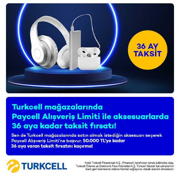 Turkcell Mağazalarında Aksesuar Alımına 36 Aya Kadar Taksit Fırsatı