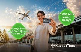 Yeni Kuveyt Türk Mobil Müşterilerine 10.000 Mil'e Varan Fırsat