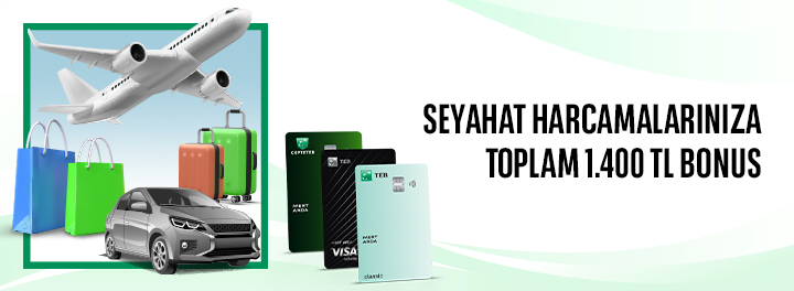 Seyahat Harcamalarınıza Toplam 1.400 TL Bonus
