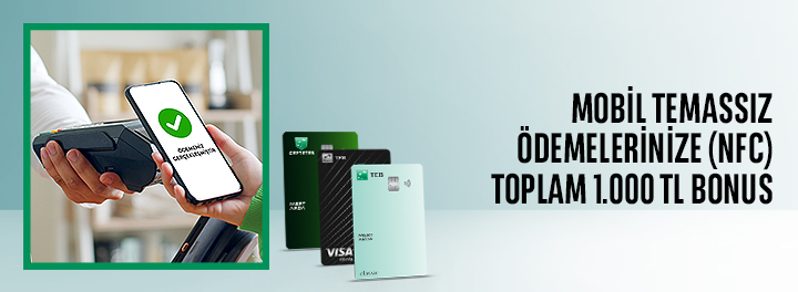Mobil Temassız Ödemelerinize (NFC) Toplam 1.000 TL Bonus
