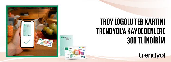 TROY Logolu TEB Kartını Trenyol'a Kaydedenlere 400 TL İndirim