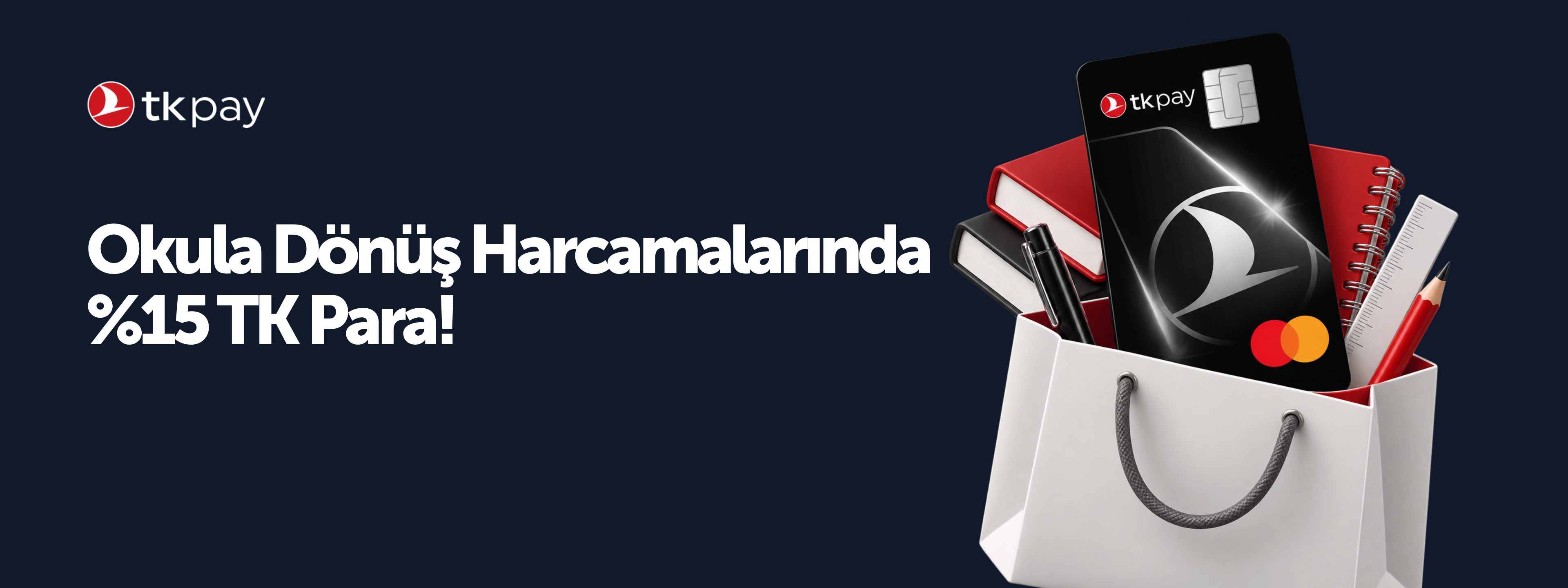 Okula Dönüş Harcamalarında %15 TK Para!