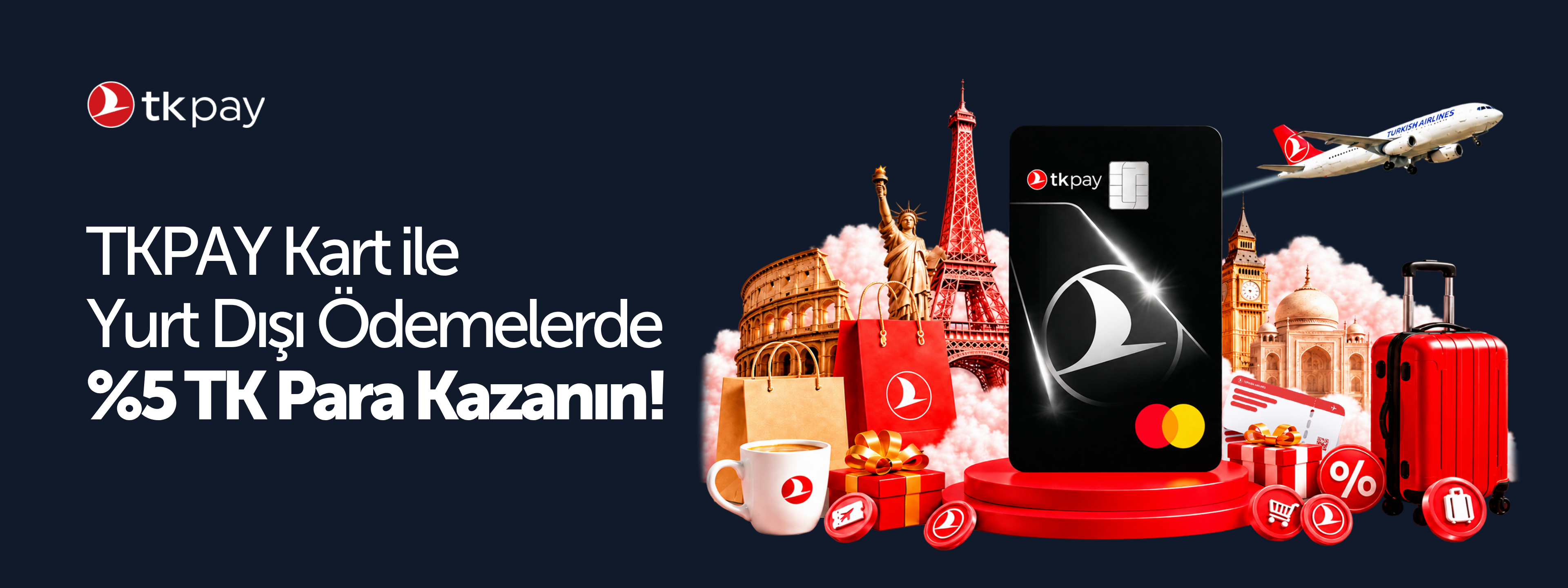 Yurt Dışı Ödemelerde %5 TK Para!
