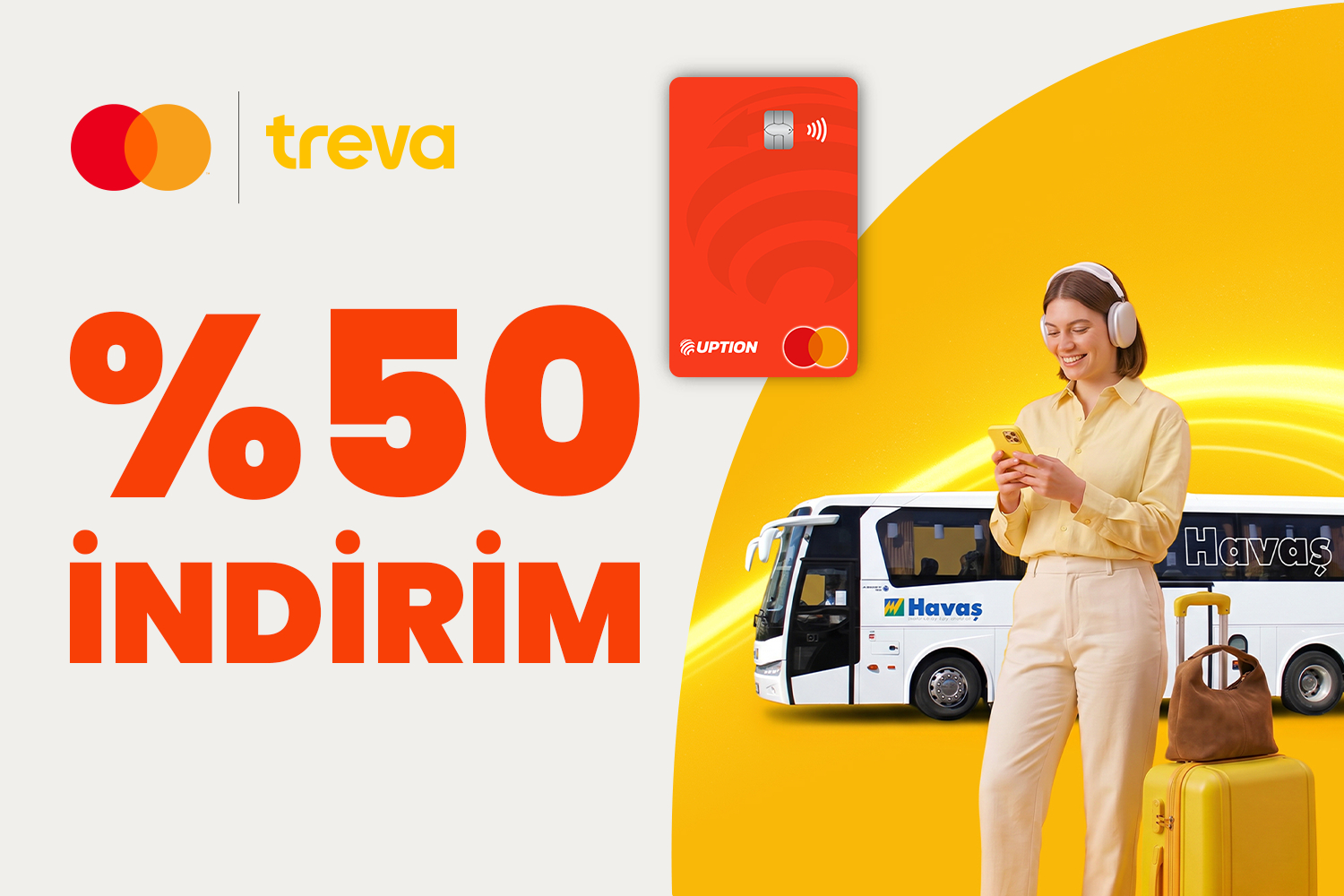UPTION Kart'lılara Havaş Harcamalarında %50 İndirim
