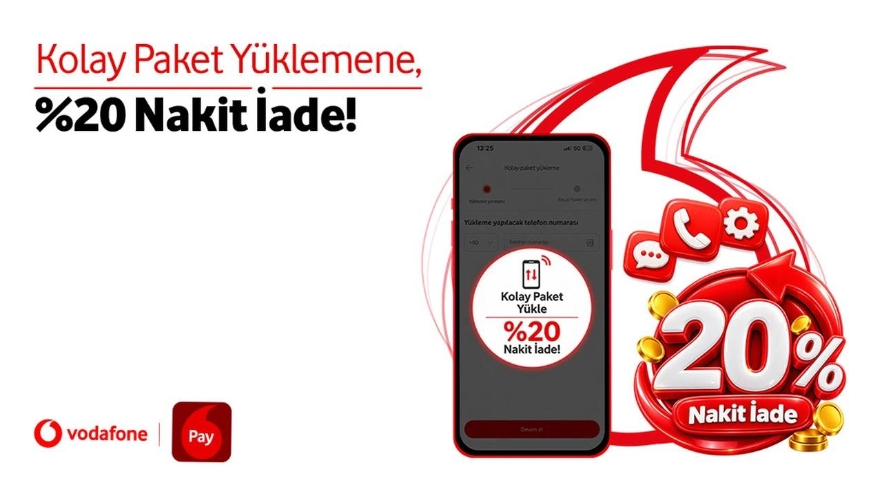Vodafone Pay ile yapacağın Kolay Paket yüklemelerine %20 nakit iade
